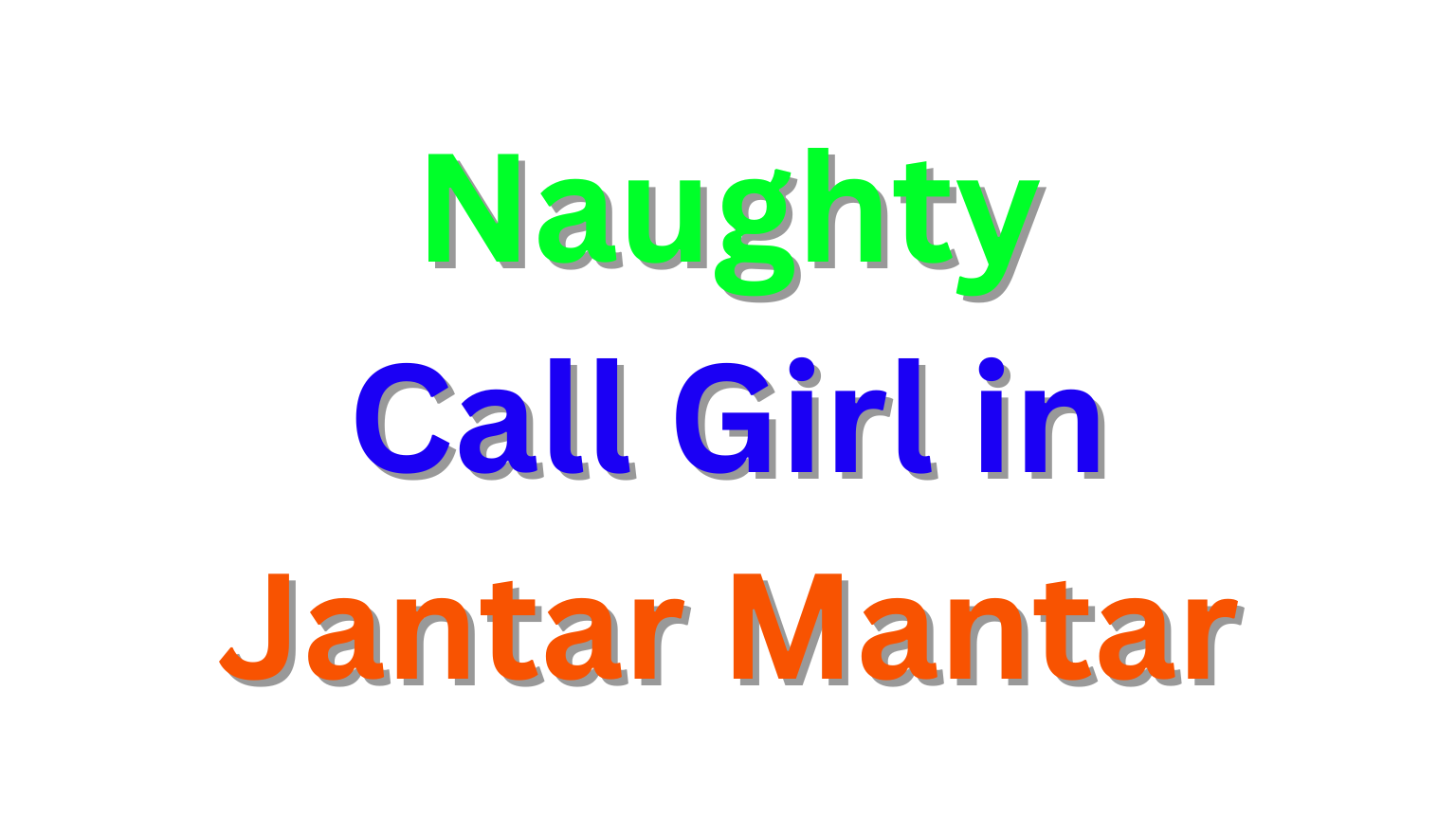 Call Girl in Jantar Mantar