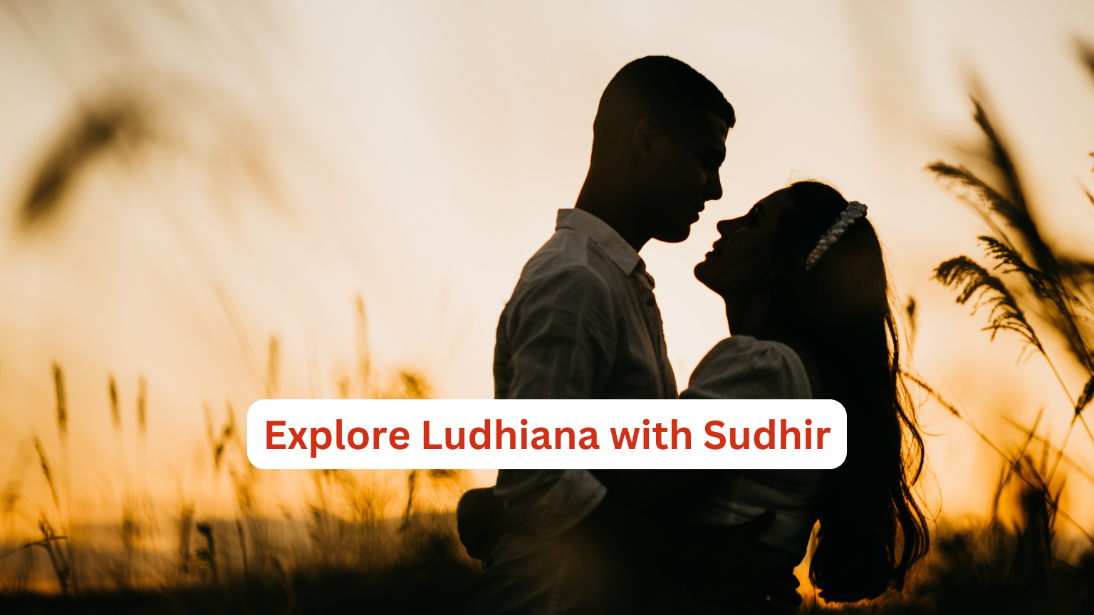 Explore Ludhiana with Sudhir