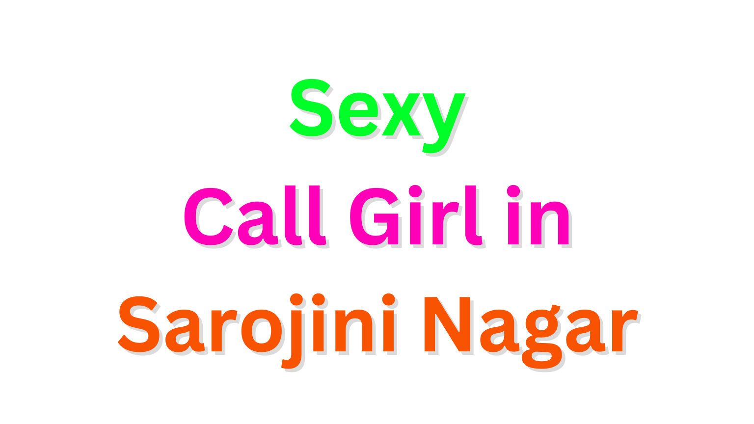 Call Girl in Sarojini Nagar