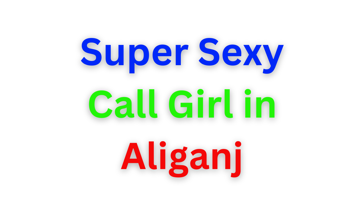 Call Girl in Aliganj