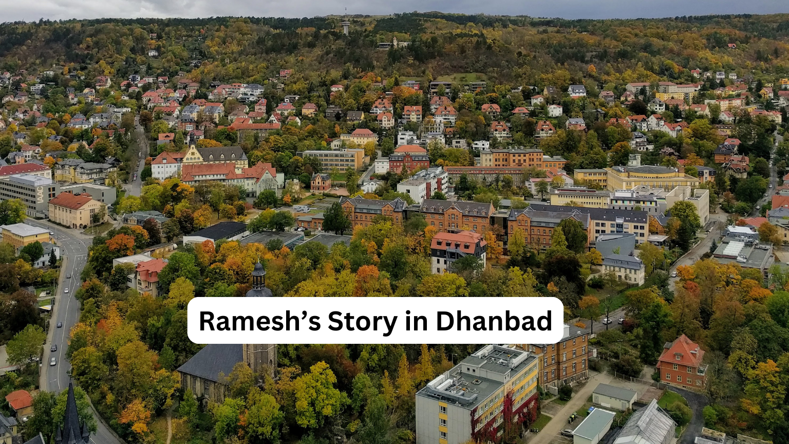 Ramesh’s Story in Dhanbad